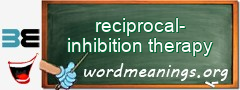 WordMeaning blackboard for reciprocal-inhibition therapy